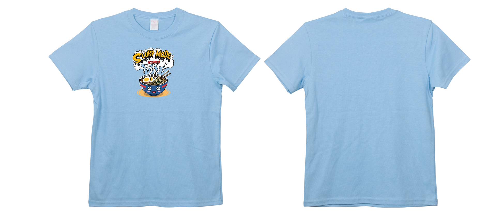Front and back view of a light blue adult-sized t-shirt with a cartoon ramen bowl and “Slurp Mode Activated” text printed on the front.